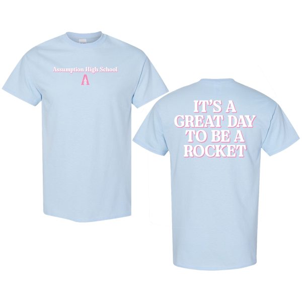 T-Shirt - Light Blue - Great Day to Be a Rocket Fashion